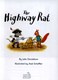 Highway Rat (Early Reader) P/B by Julia Donaldson