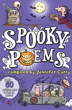 Spooky poems by Jennifer Curry