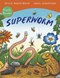 Superworm Early Reader P/B by Julia Donaldson