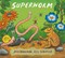 Superworm by Julia Donaldson