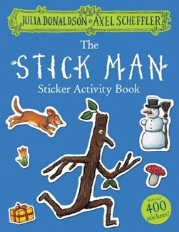 Stick Man Sticker Book P/B by Julia Donaldson