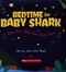 Bedtime For Baby Shark Doo Doo Doo Doo Doo Doo P/B by John John Bajet