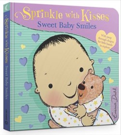 Sweet baby smiles by Emma Dodd