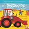 Dig dig digging by Margaret Mayo