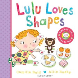 Lulu loves shapes by Camilla Reid