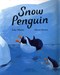 Snow penguin by Tony Mitton