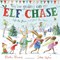 We're going on an elf chase by Martha Mumford