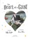 The heart of a giant by Hollie Hughes