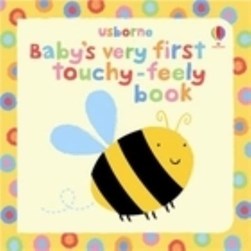 Baby's very first touchy-feely book by Stella Baggott