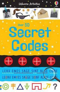 Over 50 Secret Codes P/B by Emily Bone