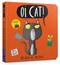 Oi cat! by Kes Gray