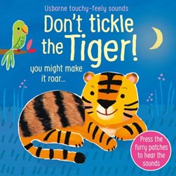 Dont Tickle The Tiger H/B by Sam Taplin