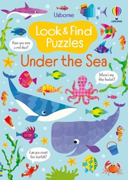 Look and Find Puzzles Under the Sea by Kirsteen Robson