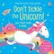 Dont Tickle The Unicorn H/B by Sam Taplin