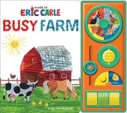 World of Eric Carle: Busy Farm by Editorial Director Susan Rich Brooke