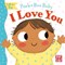 Peek A Boo Baby I Love You Board Book by Zoe Waring