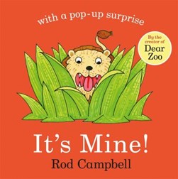 Its Mine Board Book by Rod Campbell