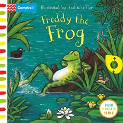 Axel Scheffler Freddy the Frog Board Book by Axel Scheffler