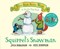 Squirrel's snowman by Julia Donaldson