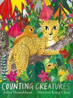 Counting Creatures P/B by Julia Donaldson