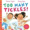 Too many tickles! by Thomas Taylor