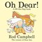 Oh Dear Board Book by Rod Campbell