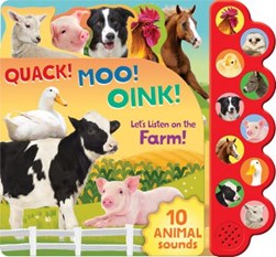 Quack! Moo! Oink! by Cottage Door Press