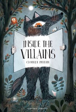 Inside the villains by Clotilde Perrin