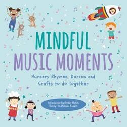 Mindful music moments by Abi Tompkins