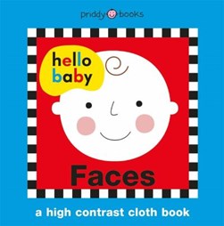 Hello Baby Faces Cloth Book by Roger Priddy