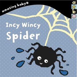 Amazing Baby Incy Wincy Spider (FS) by Emma Dodd