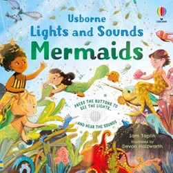 Lights And Sounds Mermaids Board Book by Sam Taplin