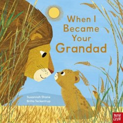 When I became your grandad by Susannah Shane