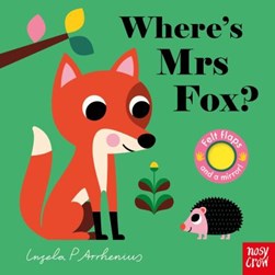Where's Mrs Fox? by Ingela P. Arrhenius