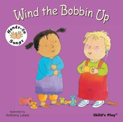 Wind the bobbin up by Anthony Lewis