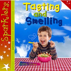Tasting and smelling by Katie Dicker