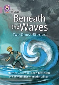 Beneath the waves by Harriet Goodwin