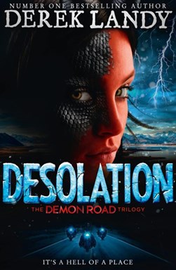 Desolation Bk.2 (Demon Road Triology) by Derek Landy