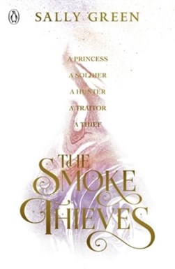 The smoke thieves by Sally Green