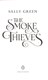 The smoke thieves by Sally Green