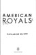 American royals by Katharine McGee