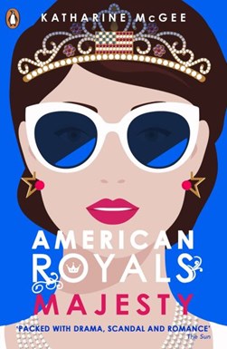 American Royals 2 Majesty P/B by Katharine McGee