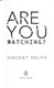 Are You Watching P/B by Vincent Ralph