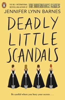 Deadly Little Scandals P/B by Jennifer Lynn Barnes