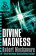 Cherub 5 Divine Madness by Robert Muchamore
