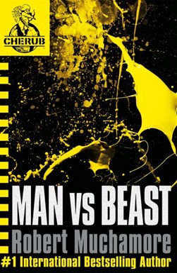 Man vs beast by Robert Muchamore