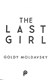 The last girl by Goldy Moldavsky