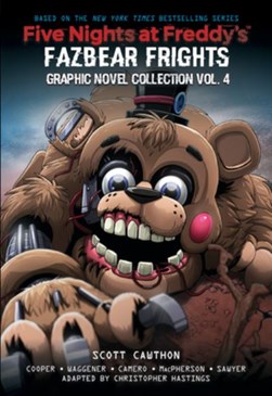 Fazbear frights graphic novel collection. Vol. 4 by Scott Cawthon