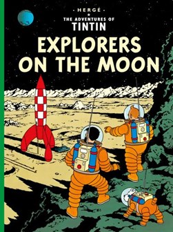 Explorers on the moon by Hergé