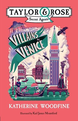 Villains in Venice by Katherine Woodfine